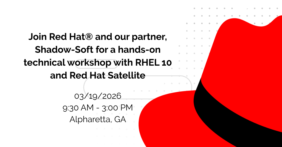 03.19.2029 Hands-on technical workshop with RHEL 10 and Red Hat Satellite