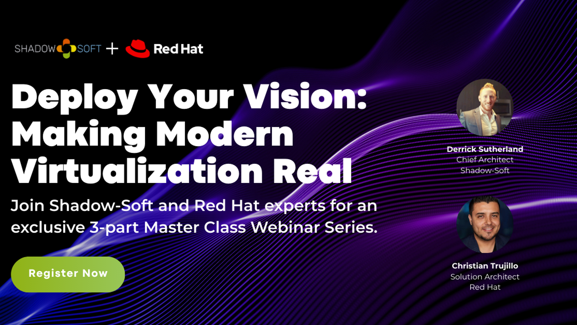 2025.05.15 Deploy Your Vision- Making Modern Virtualization Real